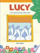 Lucy. Una bienvenida diferente