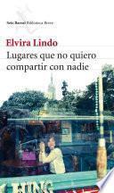 Lugares que no quiero compartir con nadie