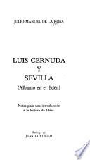 Luis Cernuda y Sevilla (Albanio en el Edén)
