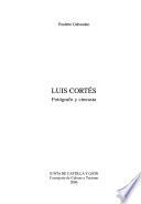 Luis Cortés, fotógrafo y cineasta