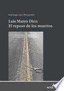 Luis Mateo díez: el Reposo de Los Muertos