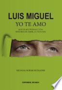 Luis Miguel. Yo te amo