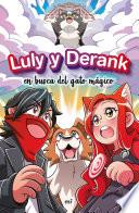 Luly y Derank 1. Luly y Derank en busca del gato mágico
