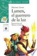 Lumen, el guerrero de la luz