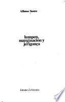 Lumpen, marginación y jerigonça