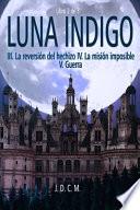 Luna Índigo III, IV & V