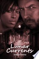 Lunar Currents: Interracial Romance