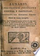 Lunario y pronóstico perpetuo general y particular