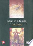 Lutero en el paraíso