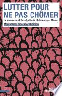 Lutter pour ne pas chômer