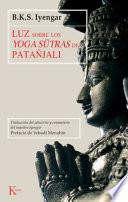 Luz Sobre los Yoga Sutras de Patañjali