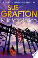 M is for Malice
