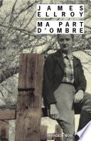 Ma part d'ombre
