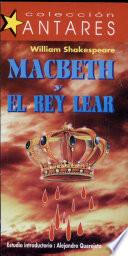 Macbeth / Rey Lear