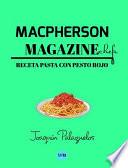 Macpherson Magazine Chef's - Receta Pasta con pesto rojo