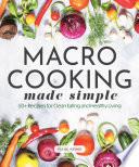 Macro Cooking Made Simple