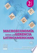 Macroeconomía para la gerencia Latinoamericana - 2da edición