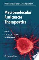 Macromolecular Anticancer Therapeutics