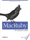 MacRuby: The Definitive Guide