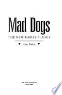 Mad Dogs