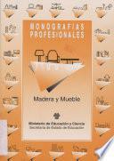 Madera y mueble. Monografías profesionales