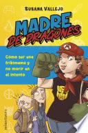 Madre de dragones