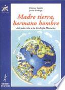 Madre tierra hermano hombre