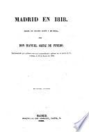 Madrid en 1818. Drama en 4 actos y en prosa