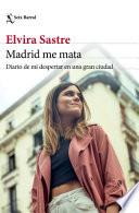 Madrid Me Mata