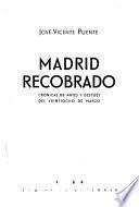Madrid recobrado
