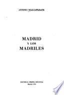 Madrid y los madriles
