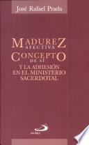 Madurez afectiva, concepto de sí y la adhesión en el ministerio sacerdotal