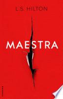 Maestra (Maestra 1)