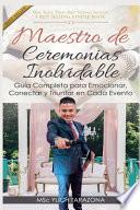 Maestro de Ceremonias Inolvidable
