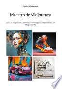 Maestro de Midjourney