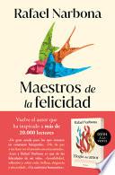 Maestros de la Felicidad / Masters of Happiness