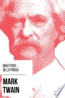 Maestros de la Prosa - Mark Twain