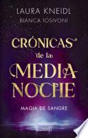 Magia de sangre (Crónicas de la medianoche 2)