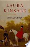 Magia Dudosa / Uncertain Magic