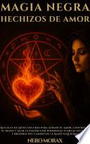 MAGIA NEGRA HECHIZOS DE AMOR