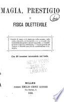 Magia, prestigio e fisica dilettevole
