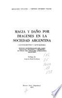Magia y daño por imágenes en la sociedad argentina