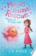 Magic Animal Rescue 2: Maggie and the Wish Fish