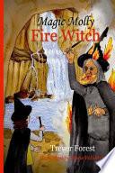 Magic Molly the Fire Witch