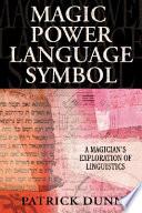 Magic, Power, Language, Symbol