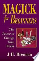 Magick for Beginners