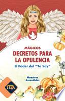 Mágicos Decretos para la Opulencia