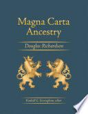 Magna Carta Ancestry: A Study in Colonial and Medieval Families, 2nd Edition, 2011