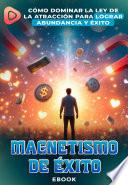 Magnetismo de éxito