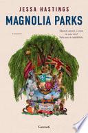 Magnolia Parks